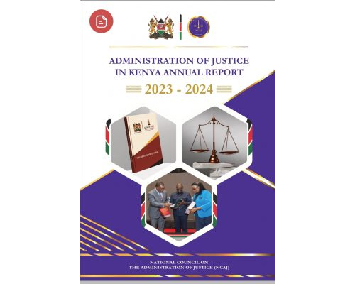 Administration of Justice in Kenya Annual Report 2023 – 2024